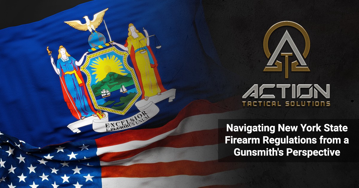 Navigating New York State Firearm Regulations from a Gunsmith's Perspective