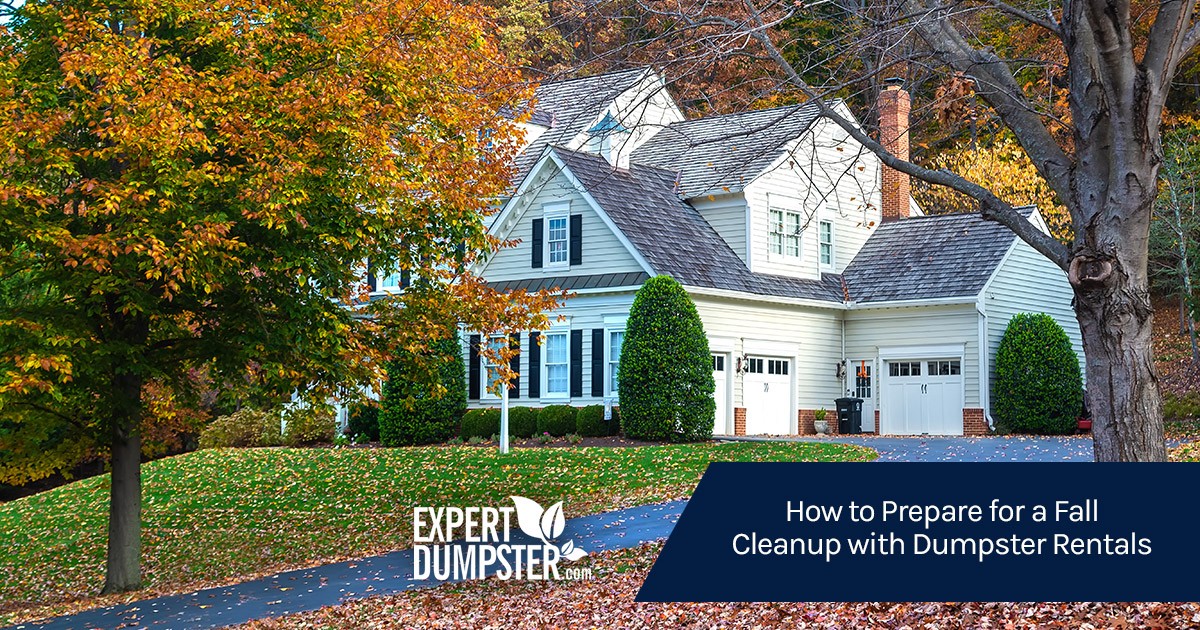 How to Prepare for a Fall Cleanup with Dumpster Rentals