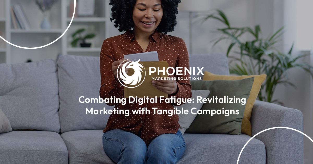 Combating Digital Fatigue: Revitalizing Marketing with Tangible Campaigns