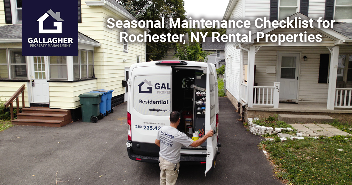 gallagher property management work van at a home "seasonal maintenance checklist for rochester, NY rental properties"