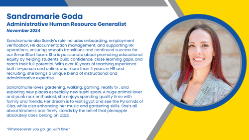 Bio of Administrative Human Resource Generalist, Sandramarie, who onboards and supports SmartStart administrative staff.