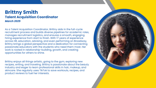 Bio of Talent Acquisition Coordinator, Brittny, who hires long-term substitute teachers and high-dosage tutors.
