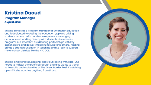 Bio of Program Manager, Kristina Daoud, who oversees high-impact tutoring and substitute teacher programs.