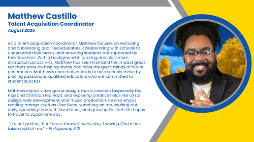 Bio of Talent Acquisition Coordinator, Matthew, who hires ELA intervention and reading intervention high-dosage tutors.