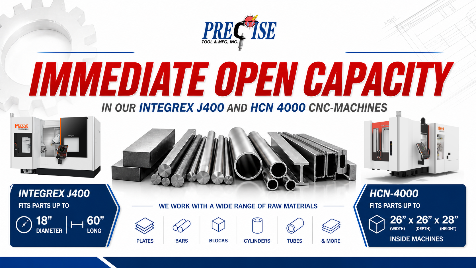 Precise Tool & Manufacturing Has Immediate Open Capcity For Custom Parts