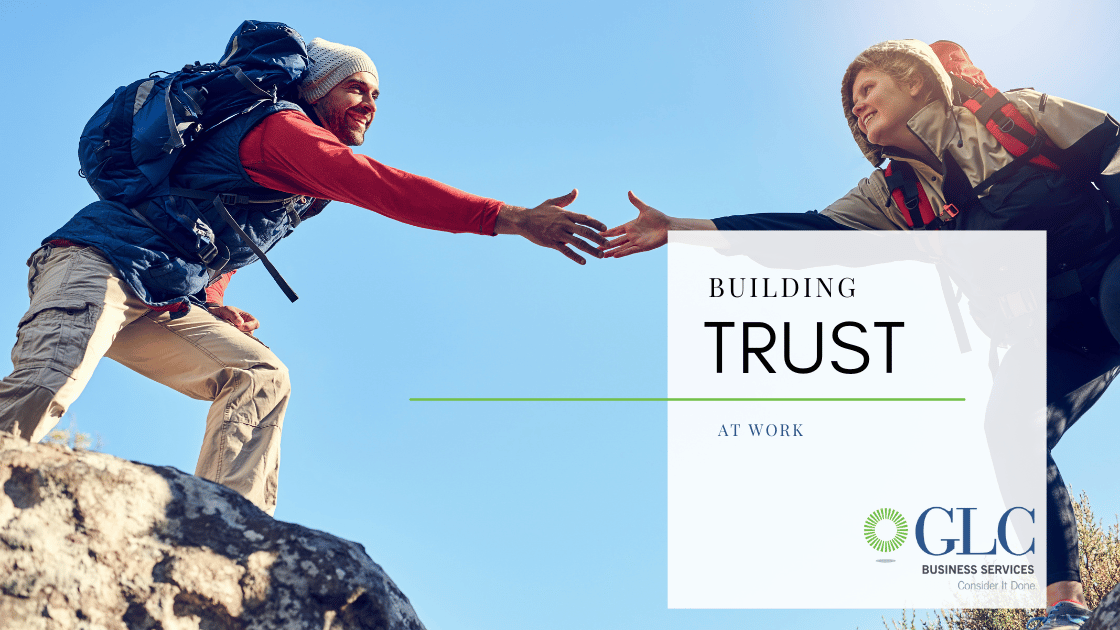 Practical Strategies to Build Trust in the Workplace