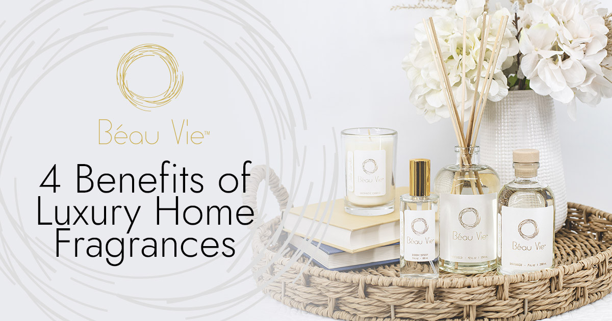 4 Benefits of Luxury Home Fragrances