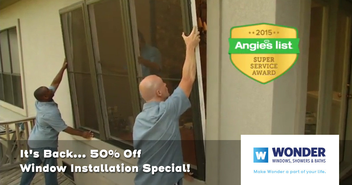 It's Back… Wonder Windows 50% Off Window Installation Special!