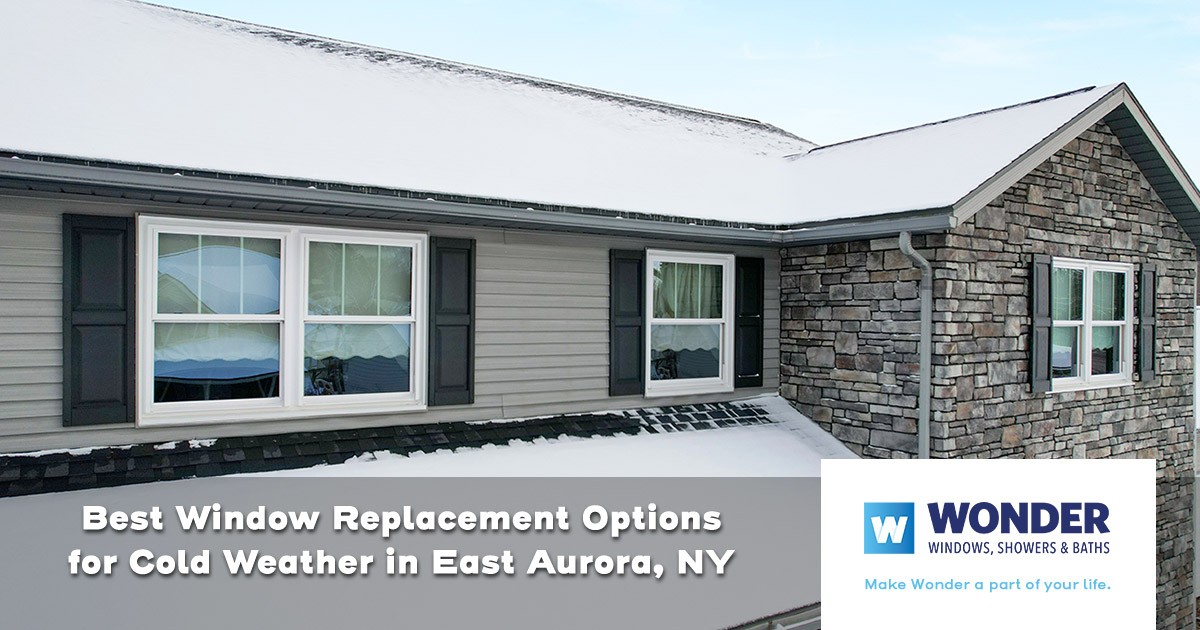 Best Window Replacement Options for Cold Weather in East Aurora, NY
