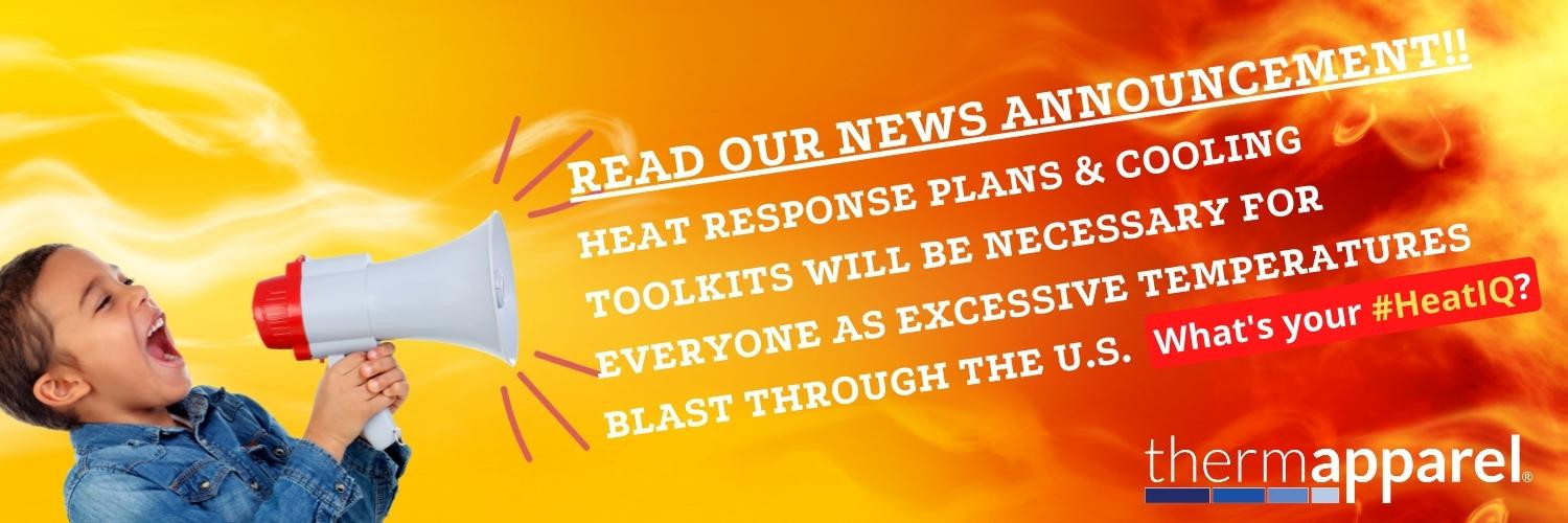 HEAT RESPONSE PLANS & COOLING TOOLKITS WILL BE NECESSARY FOR EVERYONE AS EXCESSIVE TEMPERATURES BLAST THROUGH THE U.S.