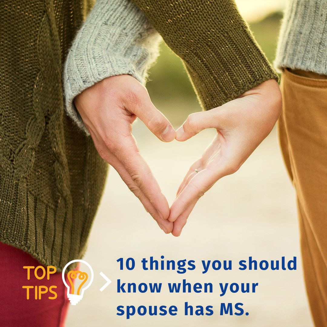 10 things you should know when your spouse has MS.