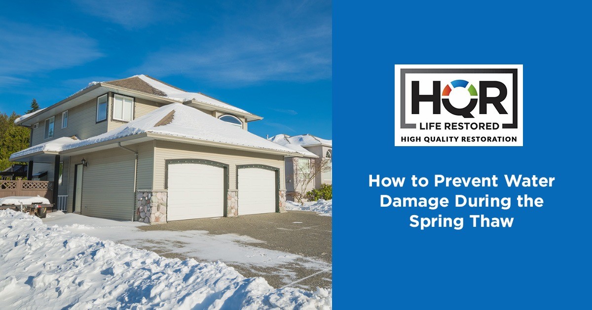 A snow-covered house with text: How to Prevent Water Damage During the Spring Thaw.