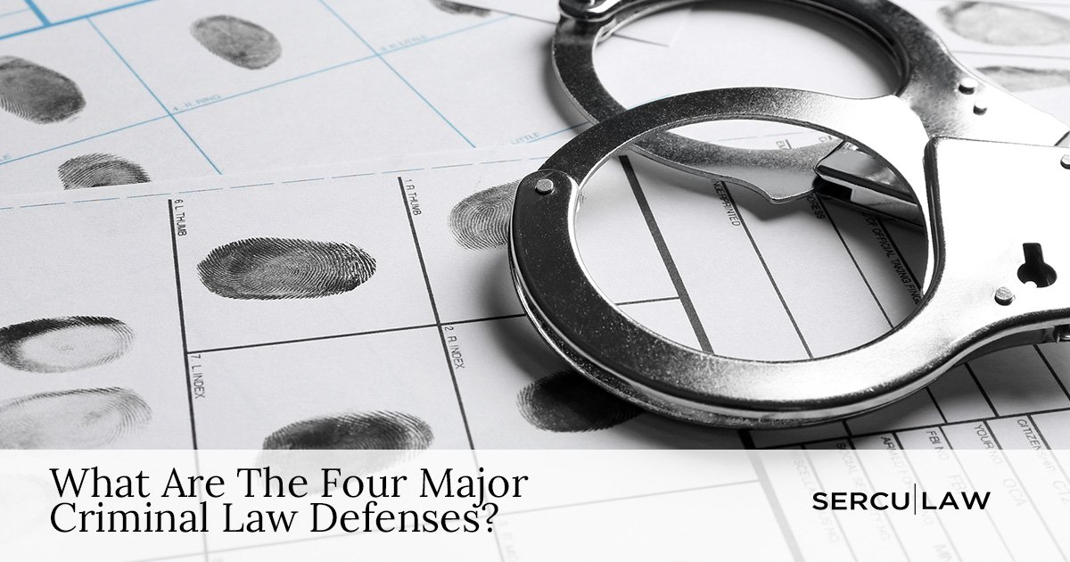 What Are The Four Major Criminal Law Defenses?