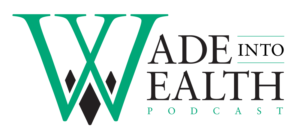 wade into wealth podcast logo