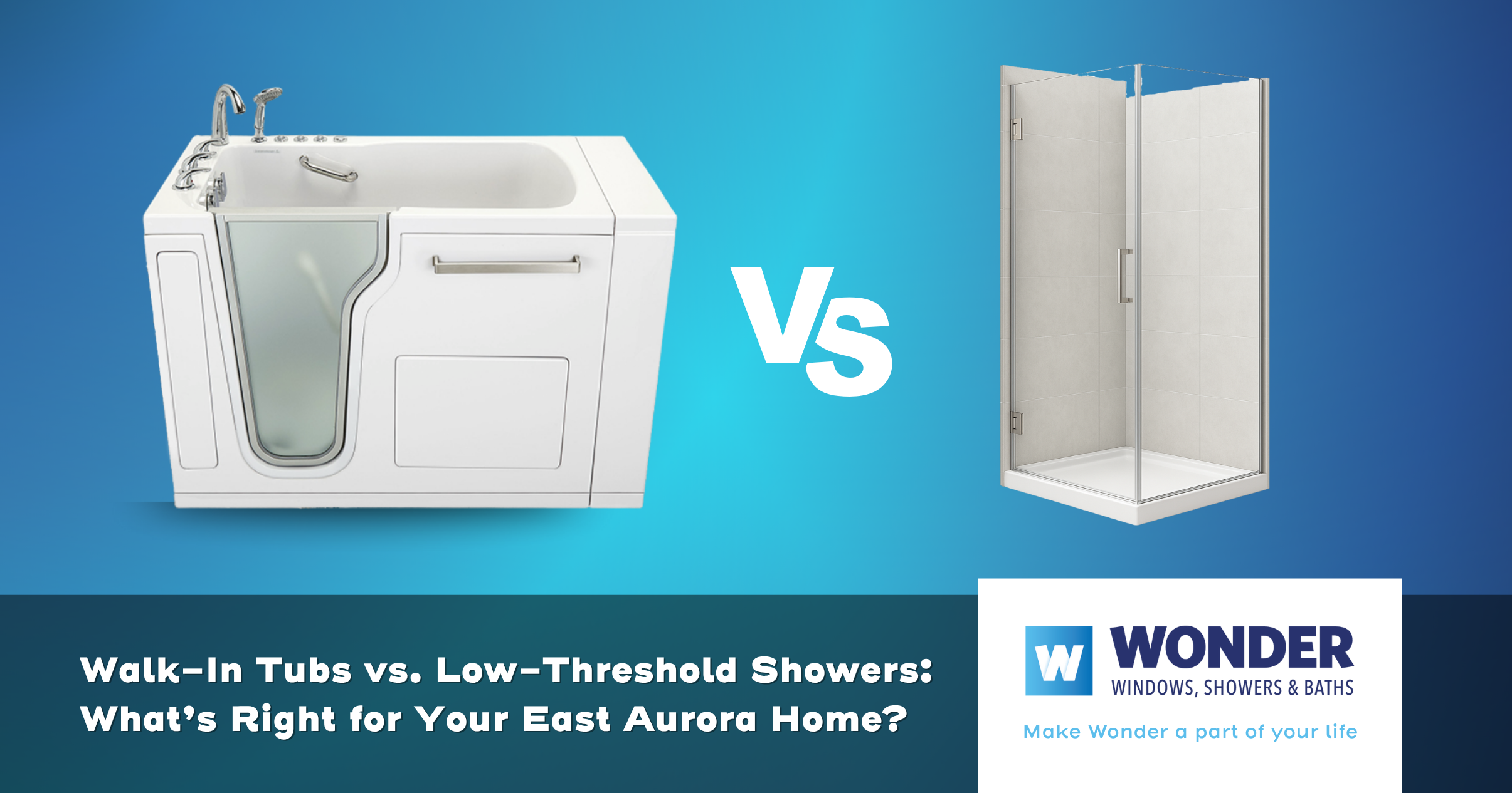 Walk-In Tubs vs. Low-Threshold Showers: What’s Right for Your East Aurora Home?