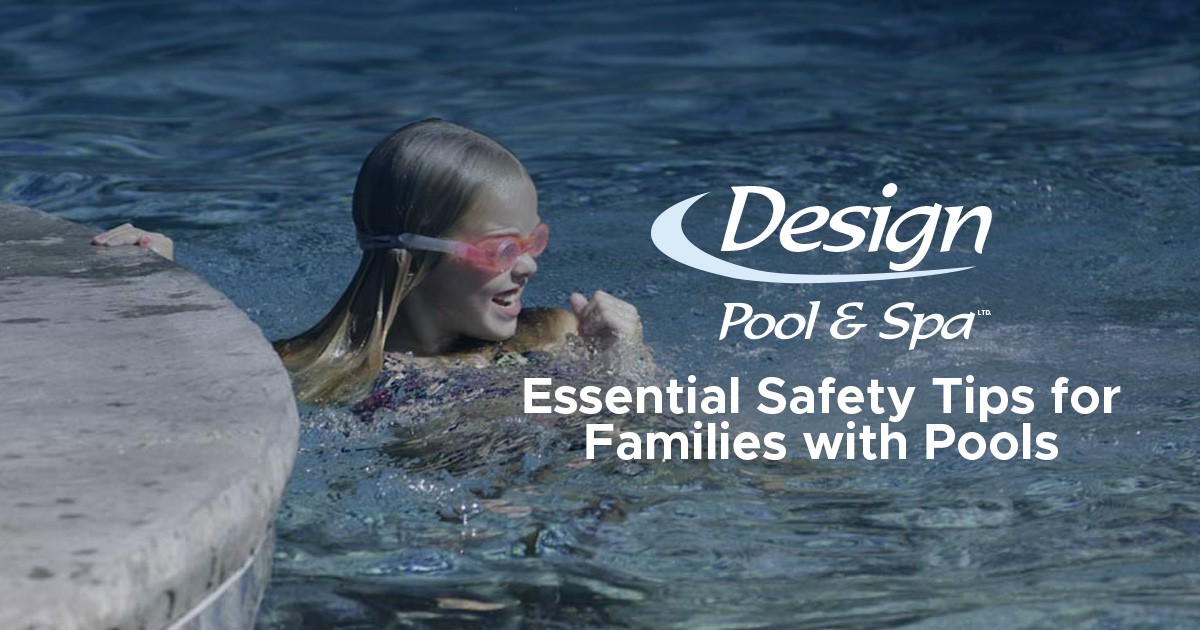 Essential Safety Tips for Families with Pools