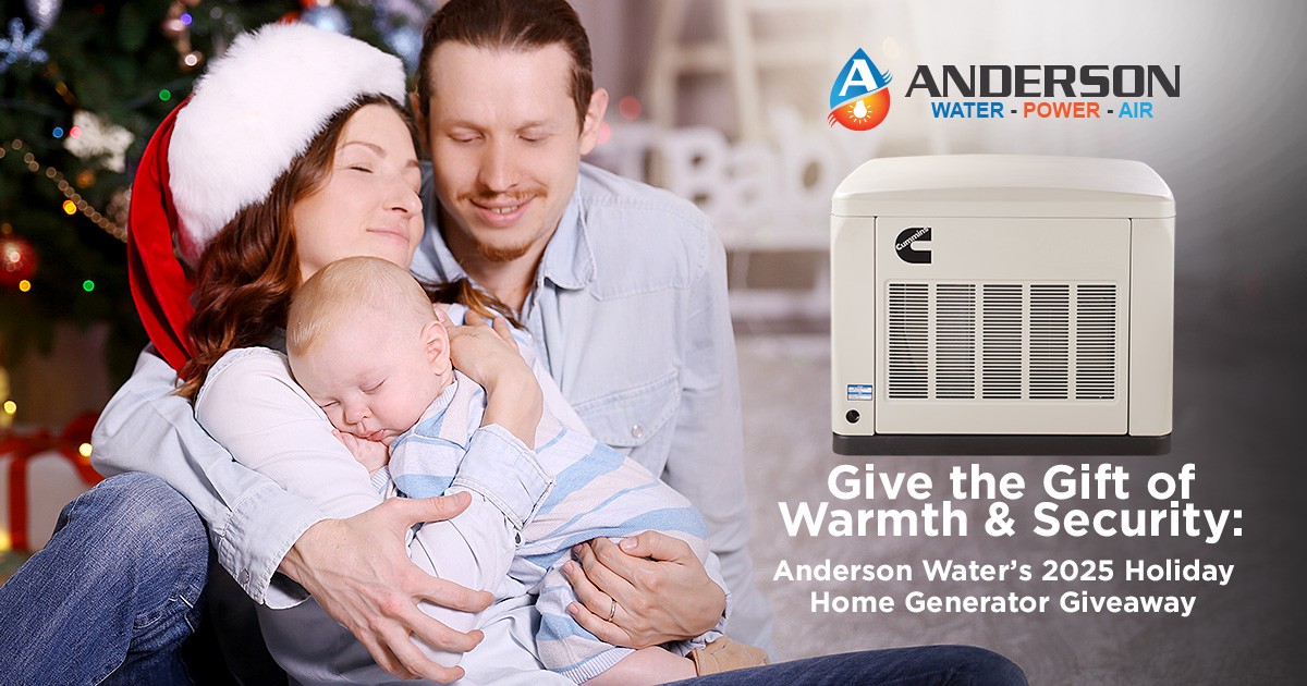 Give the Gift of Warmth & Security: Anderson Water’s 2025 Holiday Home Generator Giveaway