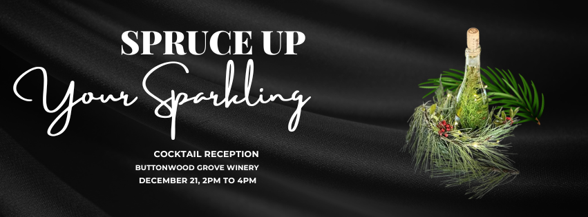 Spruce Up Your Sparkling at Buttonwood Grove Winery