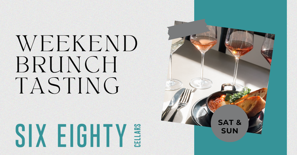 Brunch Tasting at Six Eighty Cellars
