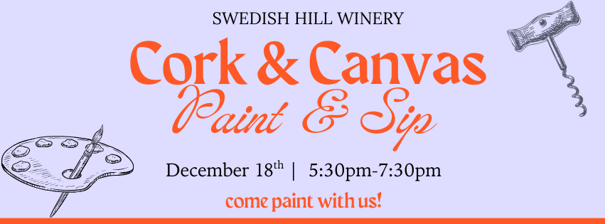 Cork & Canvas: Paint and Sip at Swedish Hill Winery
