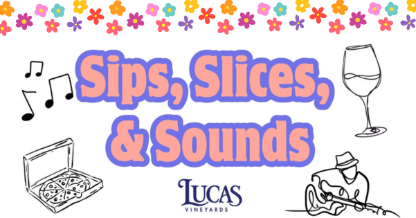 Sips, Slices, and Sounds at Lucas Vineyards