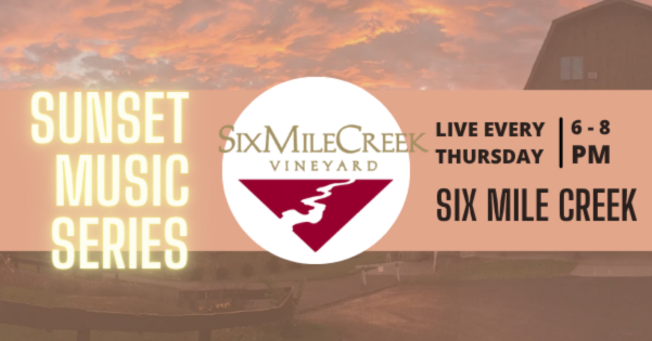 Sunset Music Series at Six Mile Creek Vineyard