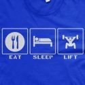 Eat Sleep Lift T-Shirt