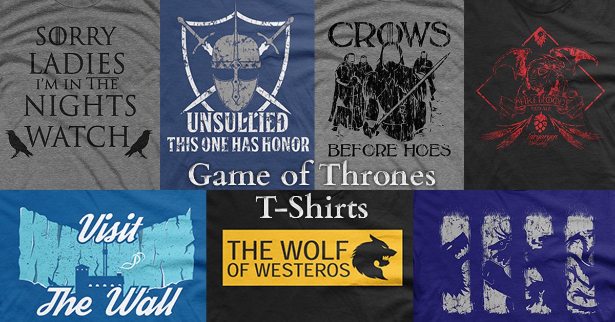 Game of Thrones T-Shirts