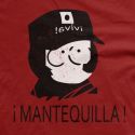 I am Mantequilla! T-Shirt