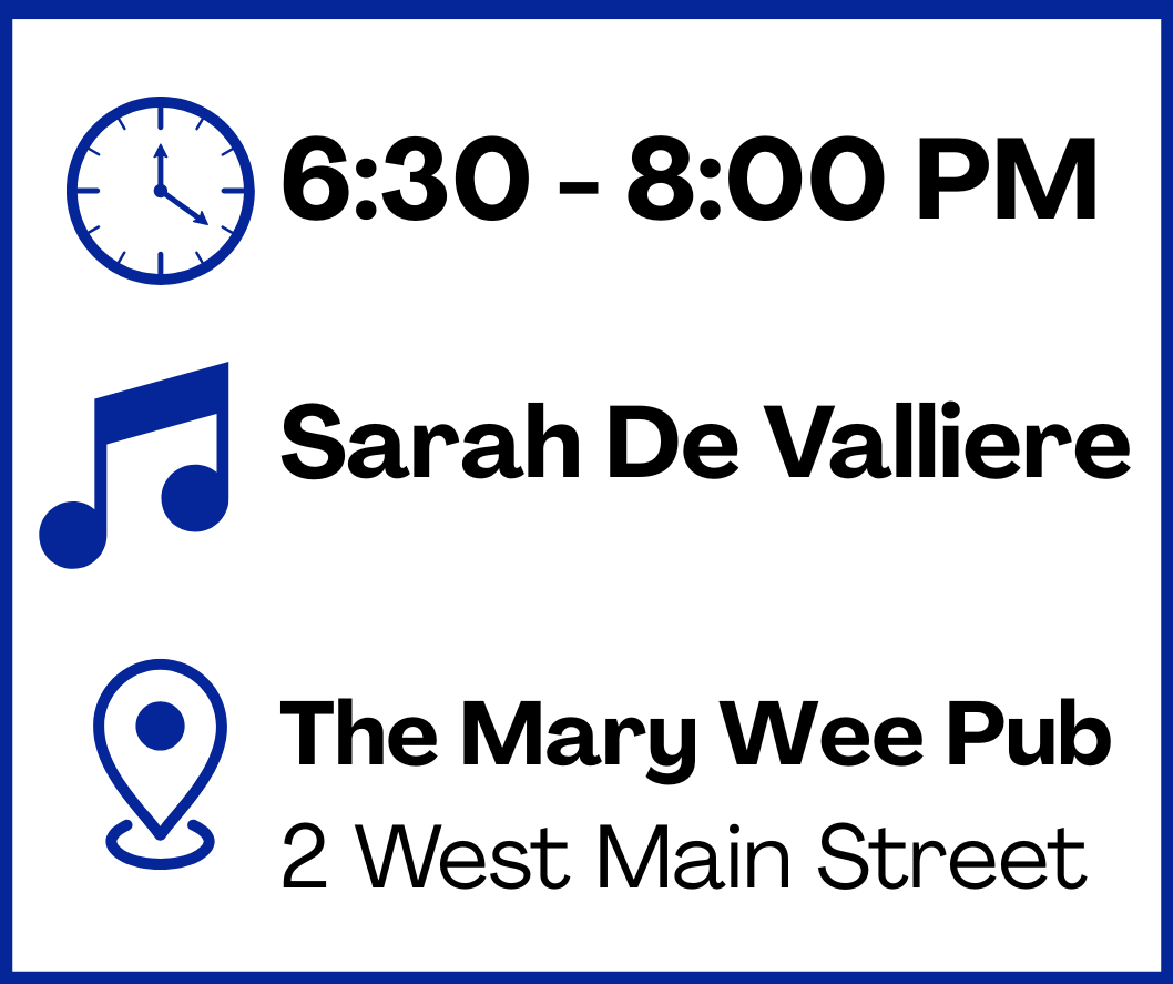 Event 6:30–8:00 PM with Sarah De Valliere at The Mary Wee Pub, 2 West Main Street.
