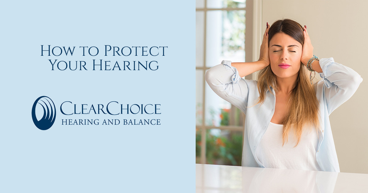 How to Protect Your Hearing