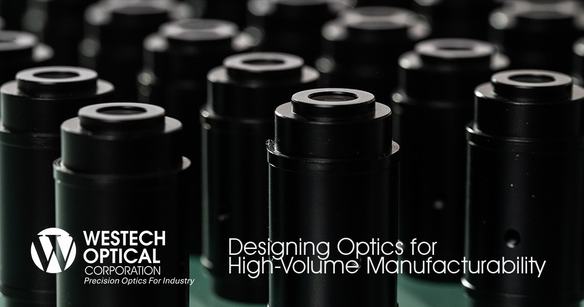 Designing Optics for High-Volume Manufacturability