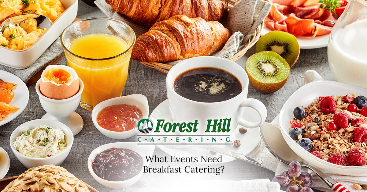 brunch and breakfast spread with pastries fruits and coffee "what events need breakfast catering?"