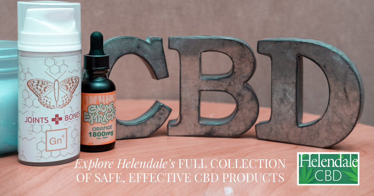 Explore Helendale’s Full Collection of Safe, Effective CBD Products