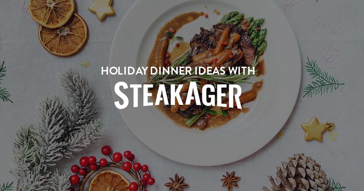 Holiday Dinner Ideas with SteakAger