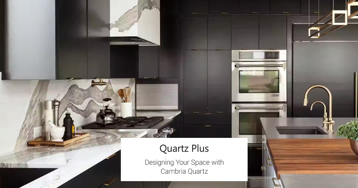 Designing Your Space with Cambria Quartz