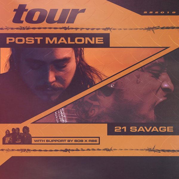 2018 Post Malone with 21 Savage Concert