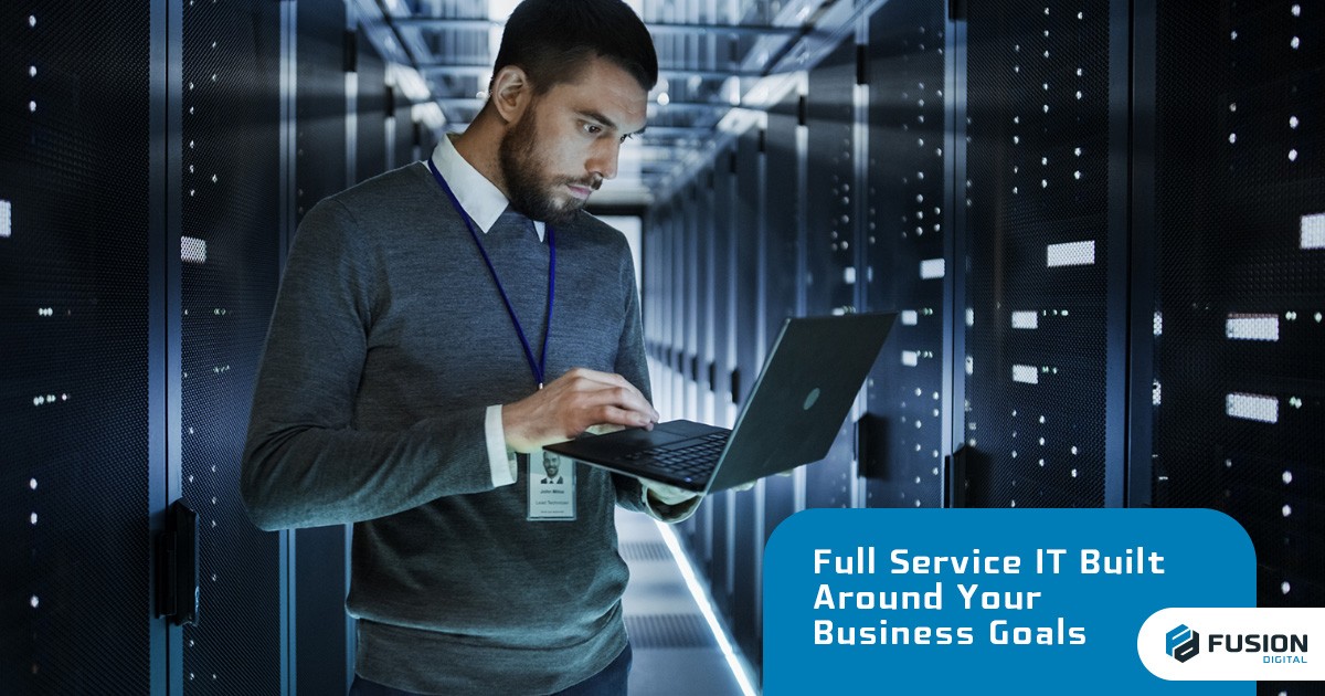 Full Service IT Built Around Your Business Goals