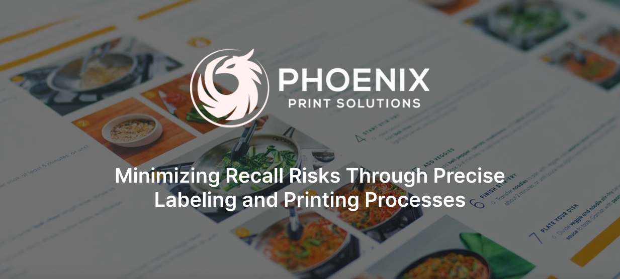 Minimizing Recall Risks Through Precise Labeling and Printing Processes