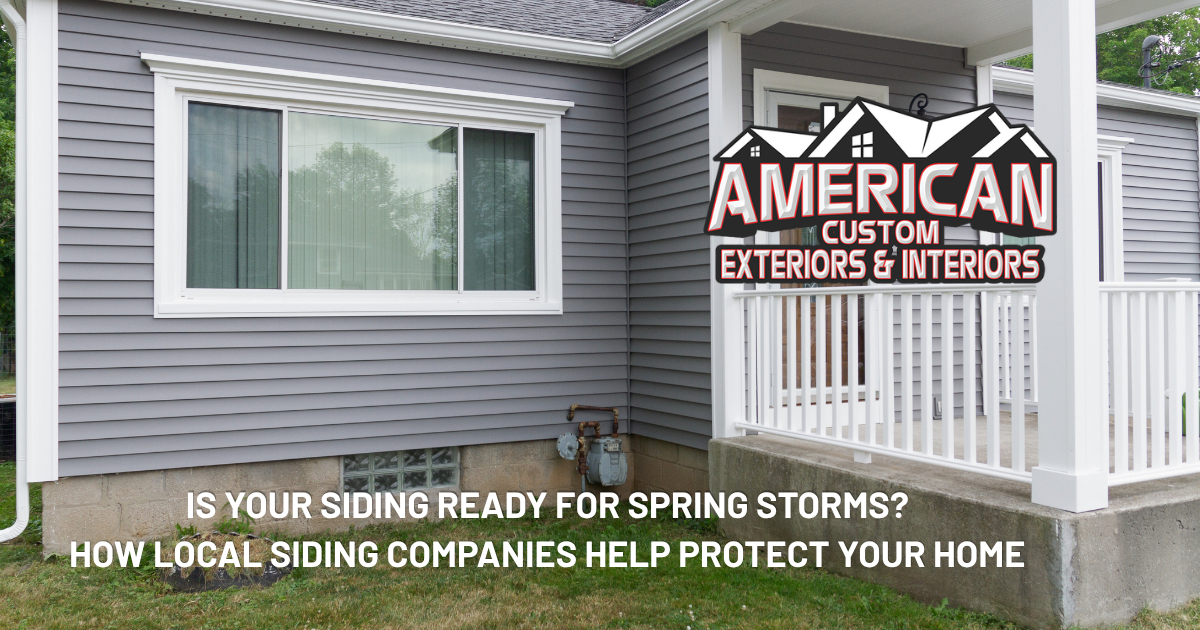 Gray house siding with a porch, American Custom Exteriors Interiors logo, and storm prep text.
