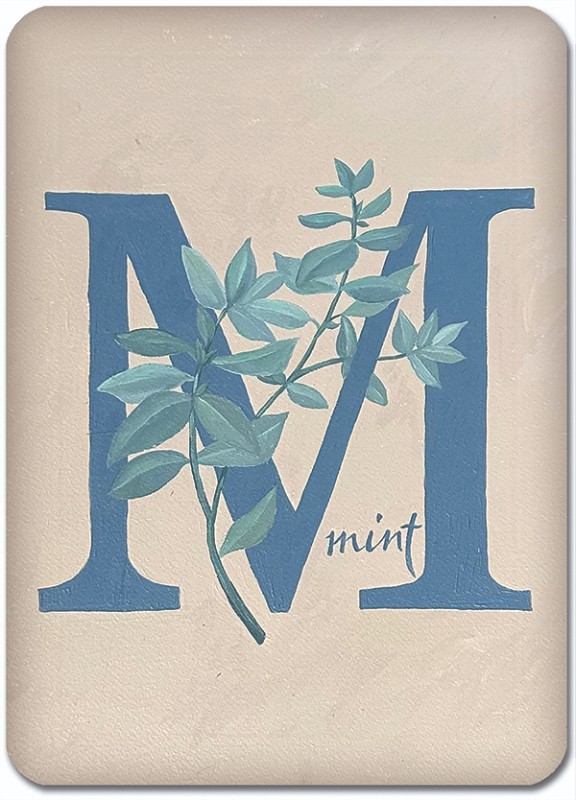M is for Mint