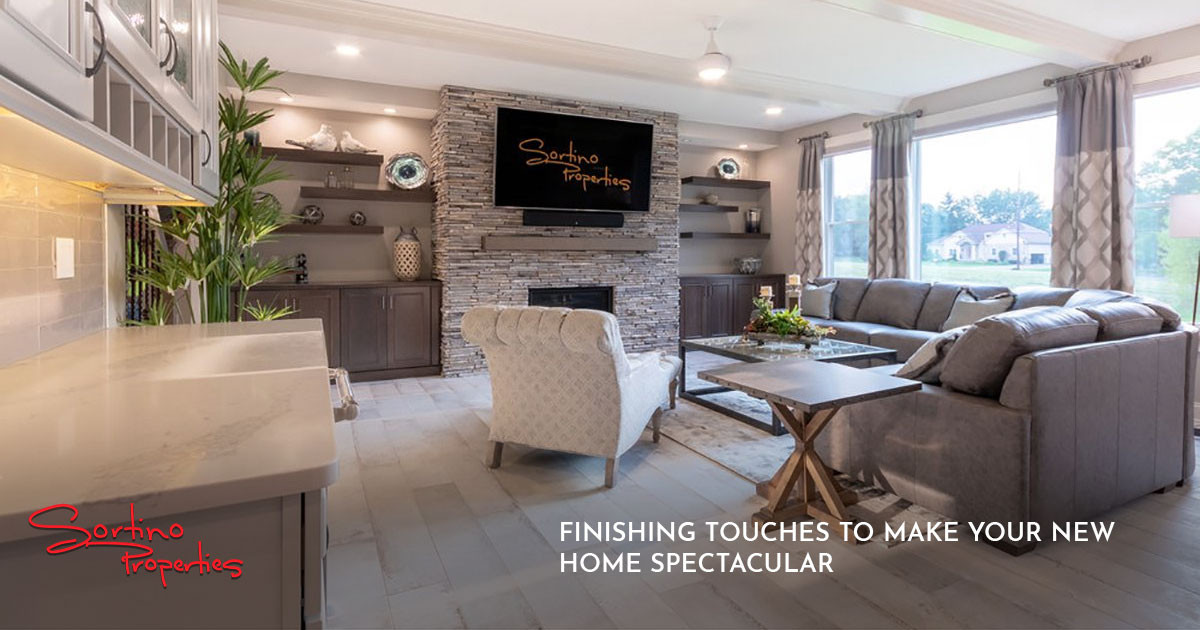 Finishing Touches to Make Your New Home Spectacular